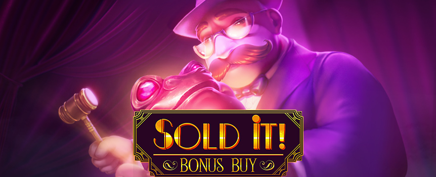 Spin on Sold It: Bonus Buy and you’ll see Sticky Wilds, Increasing Multipliers, 4 Types of Free Spins, and Prizes over 3,500x your stake!